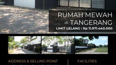 Hunian Mewah di Kawasan Cipondoh, Tangerang, LB 966m², Harga 11,9 Miliar