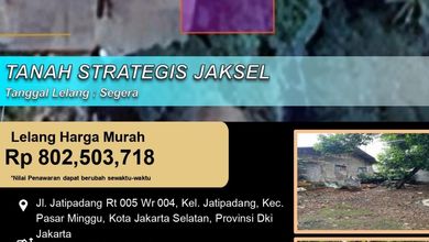 Dijual Tanah di Lokasi Premium Pasar Minggu, Jakarta Selatan, Harga 802 Juta